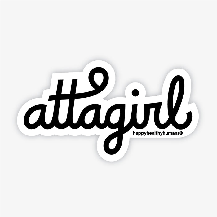 Attagirl Sticker