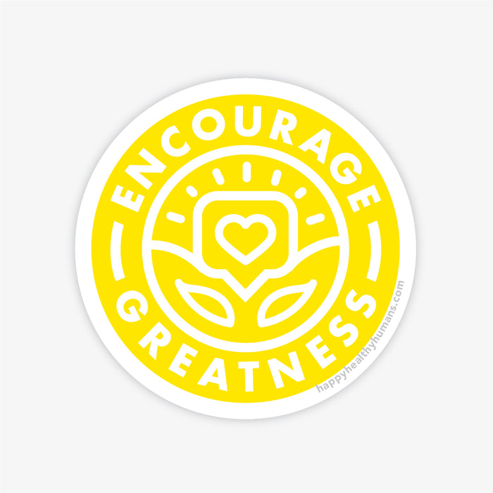 Encourage Greatness Sticker